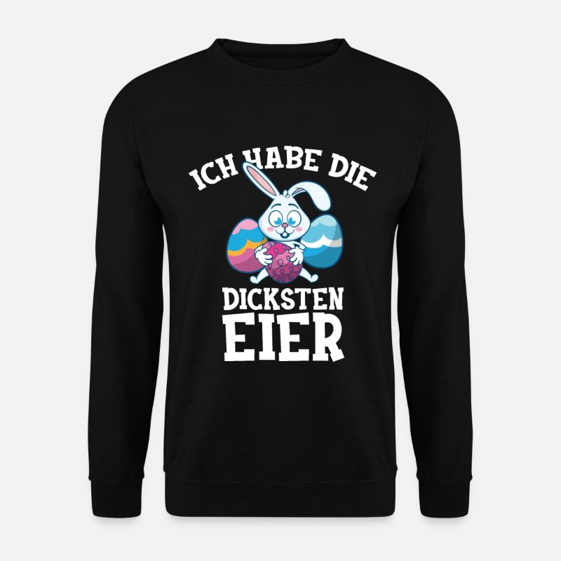 Say easter big eggs easter bunny easter eggs - Unisex Sweatshirt - black