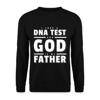 I Took A DNA Test And God Is My Father T-Shirt - Unisex Pullover - Schwarz - Vorne - Alina (178cm) & Michal (187cm)