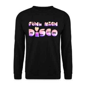 FÜHL MICH DISCO - GUTE LAUNE - GUTE STIMMUNG - Unisex Pullover - Schwarz - Vorne - Alina (178cm) & Michal (187cm)