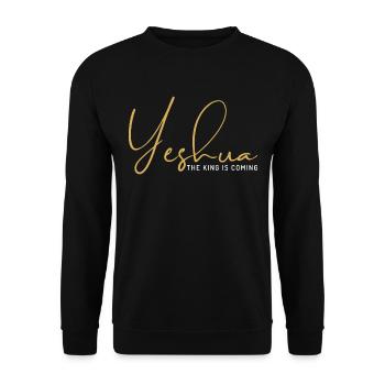 Yeshua The King Is Coming – Christian - Unisex Sweatshirt - black - Front - Alina (178cm) & Michal (187cm)