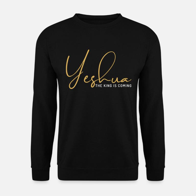 Yeshoua le roi vient – Christian - Sweat-shirt Unisexe - noir