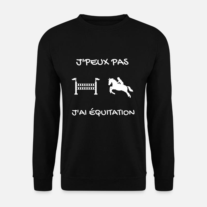 J'peux pas, j'ai équitation 2 - Sweat-shirt Unisexe - noir