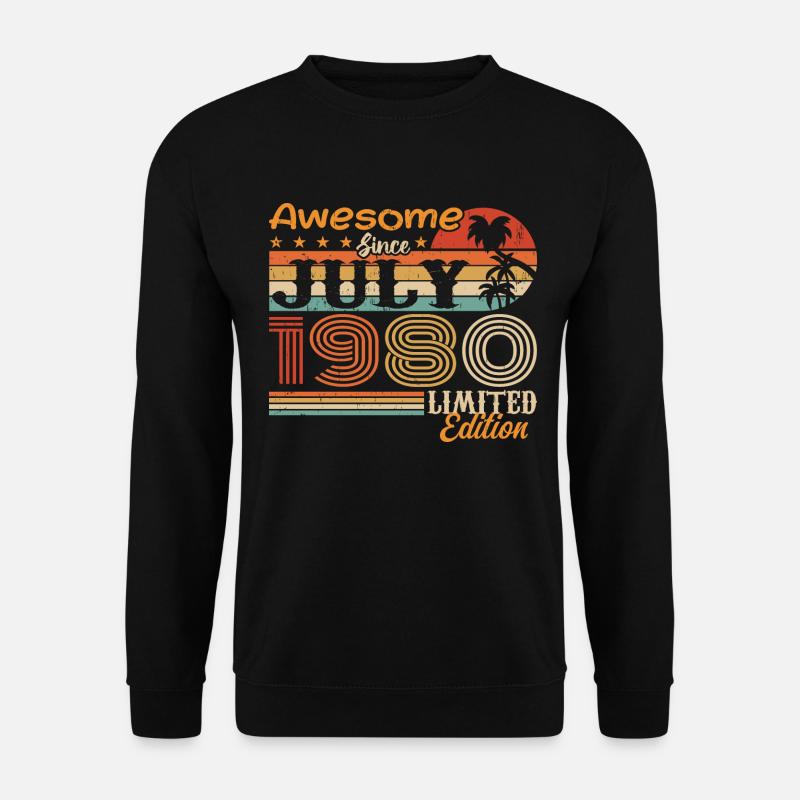 Juli 1980 Juli Geburtstagsgeschenk Juli 1980 - Unisex Pullover - Schwarz
