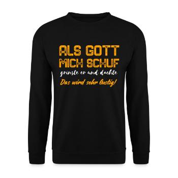 Als Gott mich Schuf grinste er es wird lustig - Unisex Pullover - Schwarz - Vorne - Alina (178cm) & Michal (187cm)