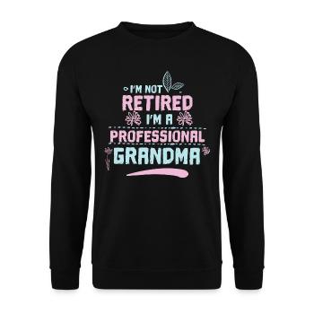 Retired Professional Grandma Retirement Gift - Unisex Sweatshirt - black - Front - Alina (178cm) & Michal (187cm)