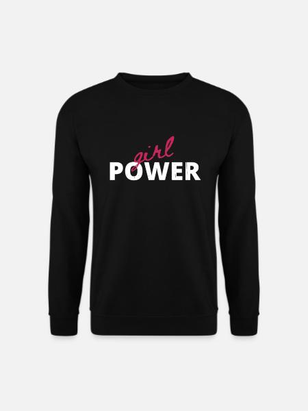 Girl Power Frauen Power Spruch - Unisex Pullover - Schwarz