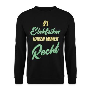 §1 Elektriker haben immer Recht - Unisex Pullover - Schwarz - Vorne - Alina (178cm) & Michal (187cm)