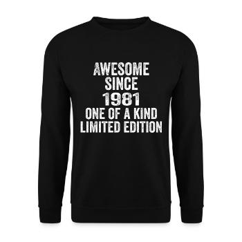 Awesome Since 1981 One Of A Kind 1981 Gift - Unisex Pullover - Schwarz - Vorne - Alina (178cm) & Michal (187cm)