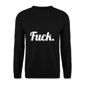 Fuck fuck - Unisex Sweatshirt - black - Front - Alina (178cm) & Michal (187cm)