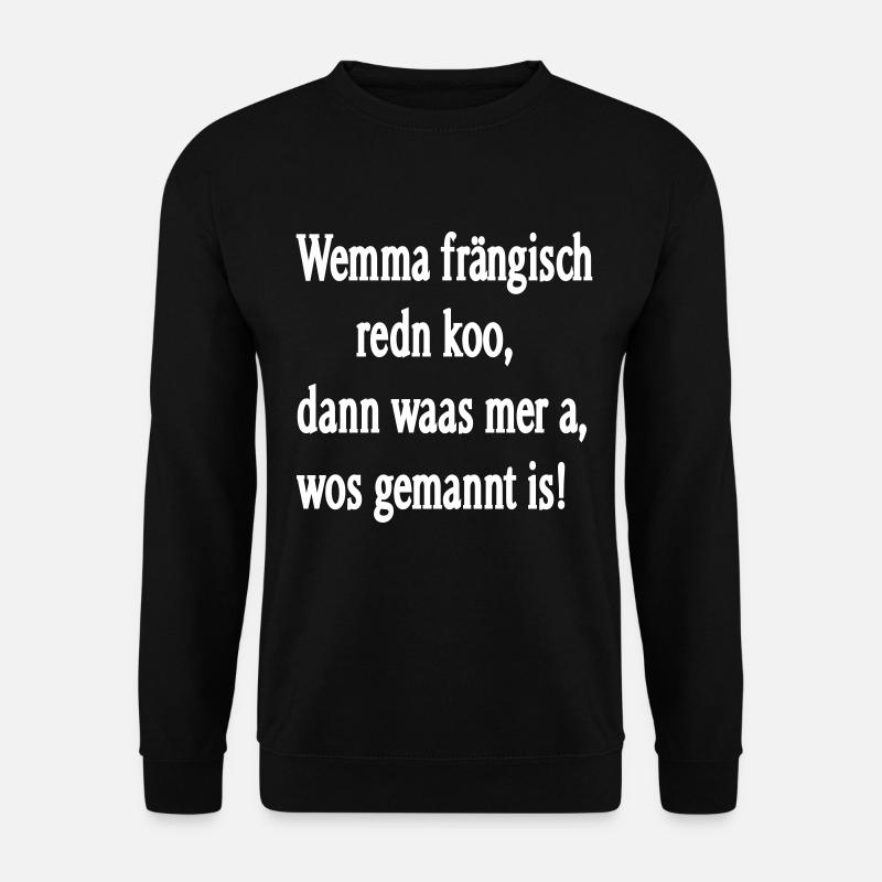 Franconian dialect - Unisex Sweatshirt - black