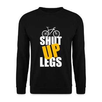 Shut Up Legs T-Shirt Cadeau Biker Montagne - Sweat-shirt Unisexe - noir - Devant - Alina (178cm) & Michal (187cm)