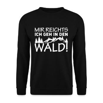Mir Reichts Ich Geh In Den Wald T-Shir Wanderer - Unisex Pullover - Schwarz - Vorne - Alina (178cm) & Michal (187cm)