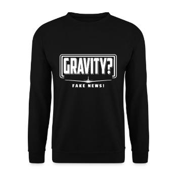 Gravity? FAKE NEWS glider pilot T-shirt - Unisex Sweatshirt - black - Front - Alina (178cm) & Michal (187cm)