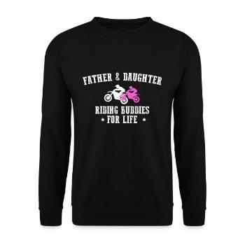 Father & Daughter Riding Buddies For Life - Unisex Pullover - Schwarz - Vorne - Alina (178cm) & Michal (187cm)