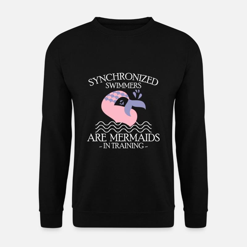 Synchronized Swimmers Are Mermaids - Unisex Sweatshirt - black