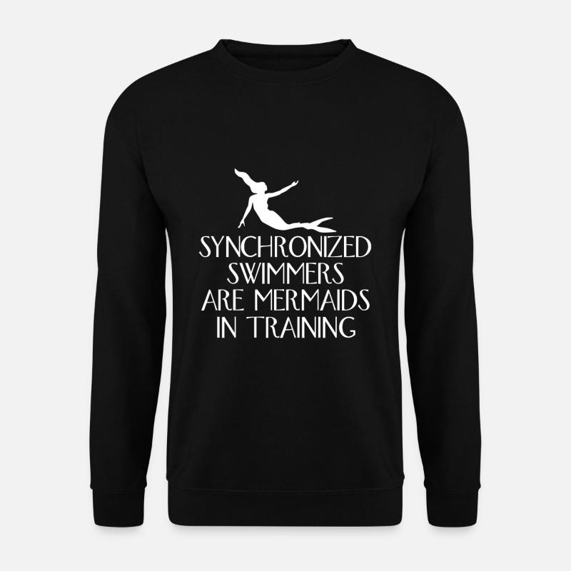 Synchronized Swimmers Are Mermaids - Unisex Sweatshirt - black