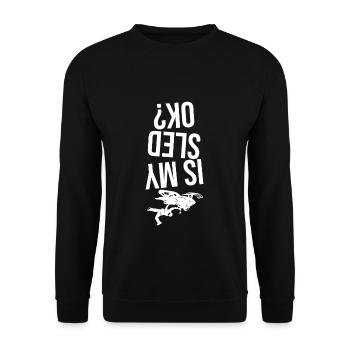 Is My Sled Okay? Snowmobile Snowmobile - Unisex Sweatshirt - black - Front - Alina (178cm) & Michal (187cm)