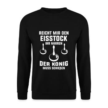 Reicht Mir Den Eisstock Ihr Narren Der König Muss - Unisex Pullover - Schwarz - Vorne - Alina (178cm) & Michal (187cm)