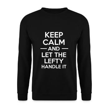 Keep Calm And Let The Lefty Handle It - Unisex Sweatshirt - black - Front - Alina (178cm) & Michal (187cm)
