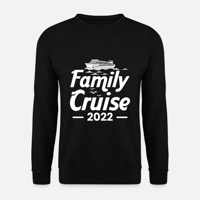 Family Cruise 2022 Geschenk Kreuzfahrt Shirt - Unisex Pullover - Schwarz