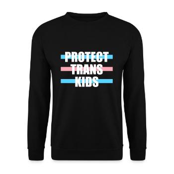 Protect Trans Kids Shirt Gift LGBT - Unisex Sweatshirt - black - Front - Alina (178cm) & Michal (187cm)