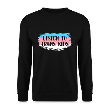 Listen To Trans Kids Geschenk Shirt - Unisex Pullover - Schwarz - Vorne - Alina (178cm) & Michal (187cm)