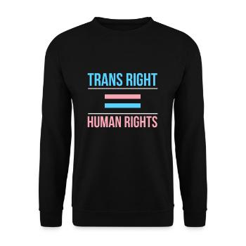 Trans Right = Human Rights Transsexuell - Unisex Pullover - Schwarz - Vorne - Alina (178cm) & Michal (187cm)