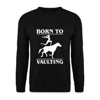 Born To Vaulting Pferde Voltagieren Shirt - Unisex Pullover - Schwarz - Vorne - Alina (178cm) & Michal (187cm)
