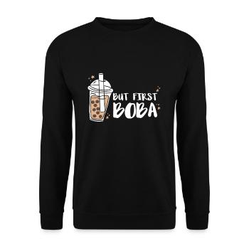 But First Boba Shirt Gift Bubble Tea - Unisex Sweatshirt - black - Front - Alina (178cm) & Michal (187cm)