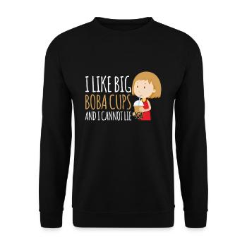 I Like Big Boba Cups And I Cannot Lie Shirt Bubble - Unisex Pullover - Schwarz - Vorne - Alina (178cm) & Michal (187cm)