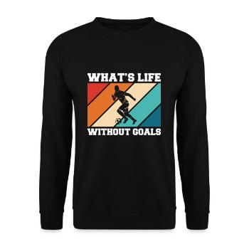 Qu’est-ce que la vie sans buts Maillot Football Motivation - Sweat-shirt Unisexe - noir - Devant - Alina (178cm) & Michal (187cm)