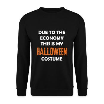 Due To The Economy This Is My Halloween Costume - Unisex Sweatshirt - black - Front - Alina (178cm) & Michal (187cm)