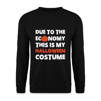 Due To The Economy This Is My Halloween Costume - Unisex Pullover - Schwarz - Vorne - Alina (178cm) & Michal (187cm)
