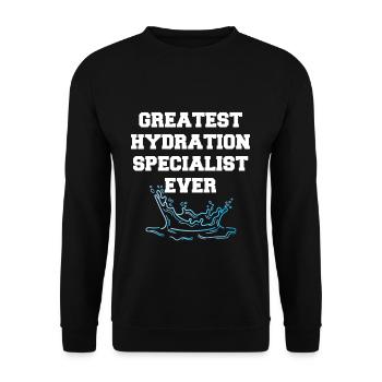 Greatest Hydration Specialist Ever - Unisex Sweatshirt - black - Front - Alina (178cm) & Michal (187cm)