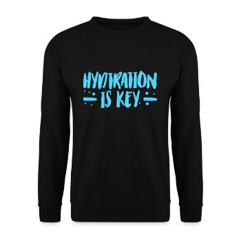 Hydration Is Key Shirt Gift - Unisex Sweatshirt - black - Front - Alina (178cm) & Michal (187cm)