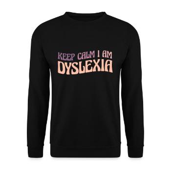 Keep Calm I Am Dyslexia Shirt - Unisex Pullover - Schwarz - Vorne - Alina (178cm) & Michal (187cm)