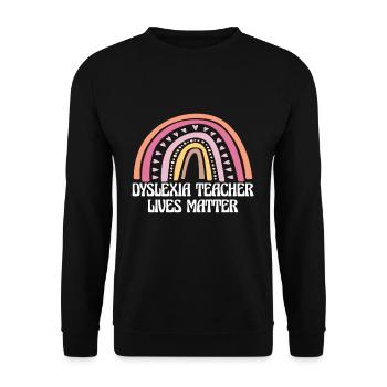 Dyslexie Enseignant Lives Matter Shirt - Sweat-shirt Unisexe - noir - Devant - Alina (178cm) & Michal (187cm)