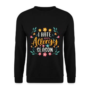 Je déteste la saison des allergies Chemise Allergie printanière - Sweat-shirt Unisexe - noir - Devant - Alina (178cm) & Michal (187cm)