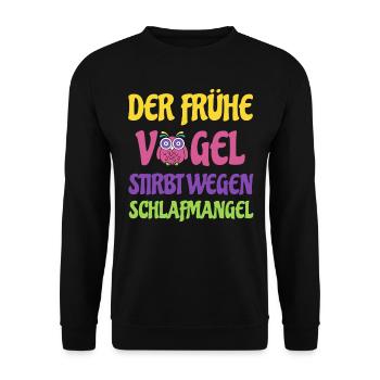 Der Frühe Vogel stirbt wegen Schlafmangel. Eule - Unisex Pullover - Schwarz - Vorne - Alina (178cm) & Michal (187cm)