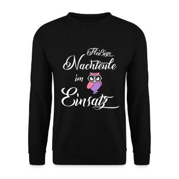 Nachteule im Einsatz, Berufe Geschenk, Eule Lustig - Unisex Pullover - Schwarz - Vorne - Alina (178cm) & Michal (187cm)