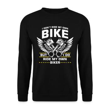 Bikerin Motorradfahrerin Ride my Own Biker Spruch - Unisex Pullover - Schwarz - Vorne - Alina (178cm) & Michal (187cm)