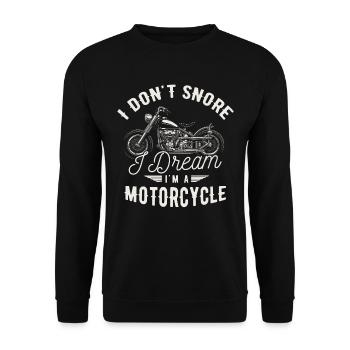 I dont snore I dream I am a Motorcycle GIft Biker - Unisex Sweatshirt - black - Front - Alina (178cm) & Michal (187cm)