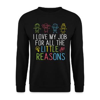 Lehrer Geschenk I Love My Job Motivational - Unisex Pullover - Schwarz - Vorne - Alina (178cm) & Michal (187cm)