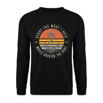 Marin disant, amarrage du bateau, bateau, bateaux, bateau - Sweat-shirt Unisexe - noir - Devant - Alina (178cm) & Michal (187cm)
