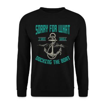 Marin disant, amarrage du bateau, bateau, bateaux, bateau - Sweat-shirt Unisexe - noir - Devant - Alina (178cm) & Michal (187cm)