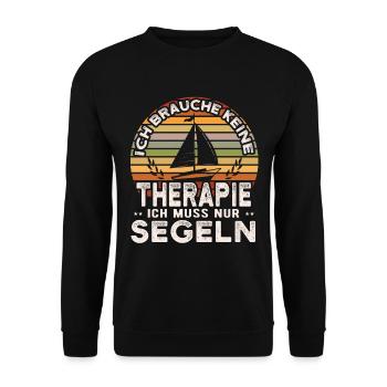 Segler Spruch, Ich muss nur Segeln, Boot, Schiff - Unisex Pullover - Schwarz - Vorne - Alina (178cm) & Michal (187cm)