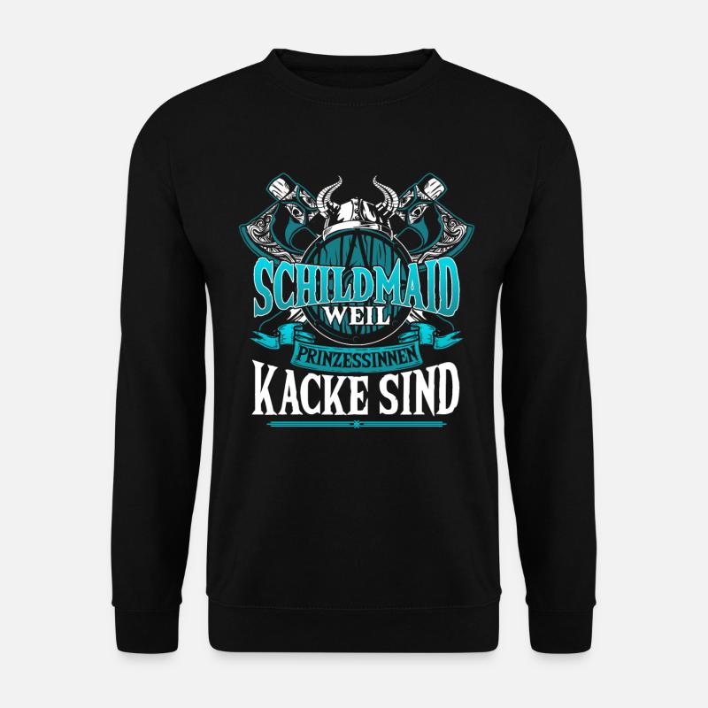 Schildmaid, Weil Prinzessinnen kacke ist - Unisex Pullover - Schwarz