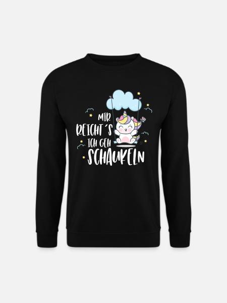 Einhorn, MIr reichts ich geh schaukeln - Unisex Pullover - Schwarz