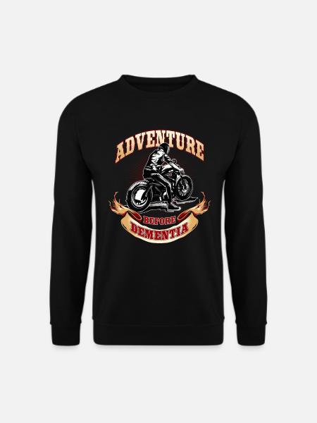 Adventure Before Dementia, Biker, Motorcycle - Unisex Sweatshirt - black