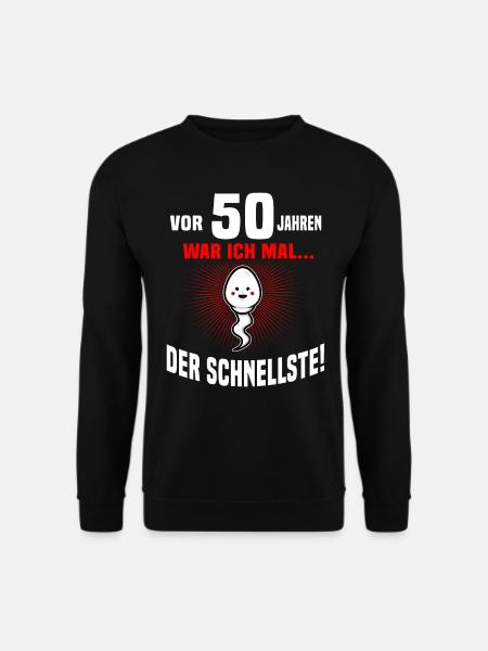 50. Geburtstag 50 Jahre Spruch Lustig - Unisex Pullover - Schwarz